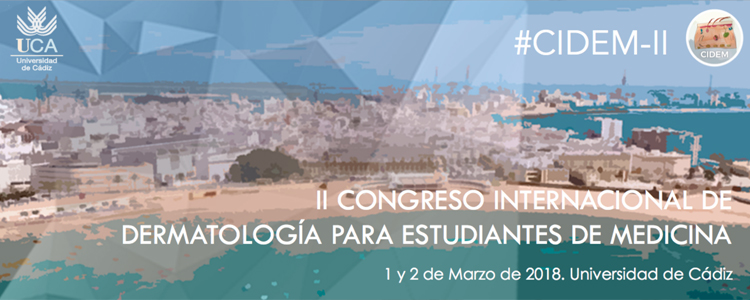 1 y 2 de Marzo – II Congreso Internacional de Dermatología para Estudiantes de Medicina (CIDEM-II)